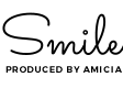 SMILE PRODUCED BY AMICIA